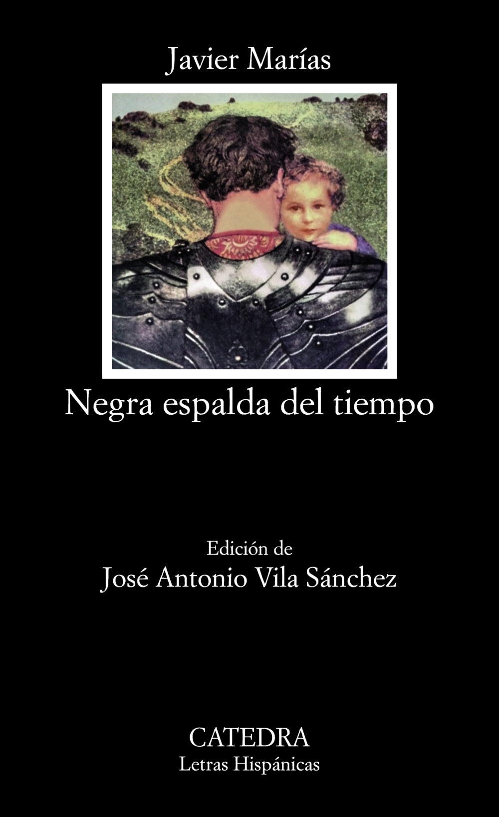 Negra espalda del tiempo, de Marías, Javier | portada del libro