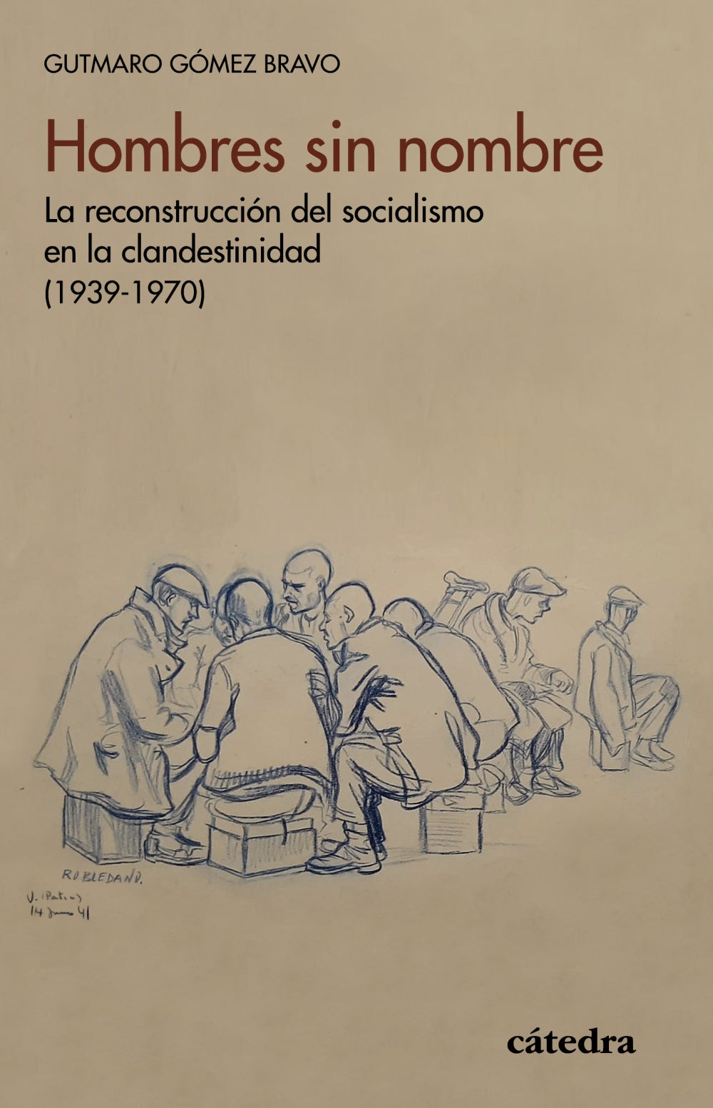 Hombres sin nombre, de Gómez Bravo, Gutmaro | portada del libro