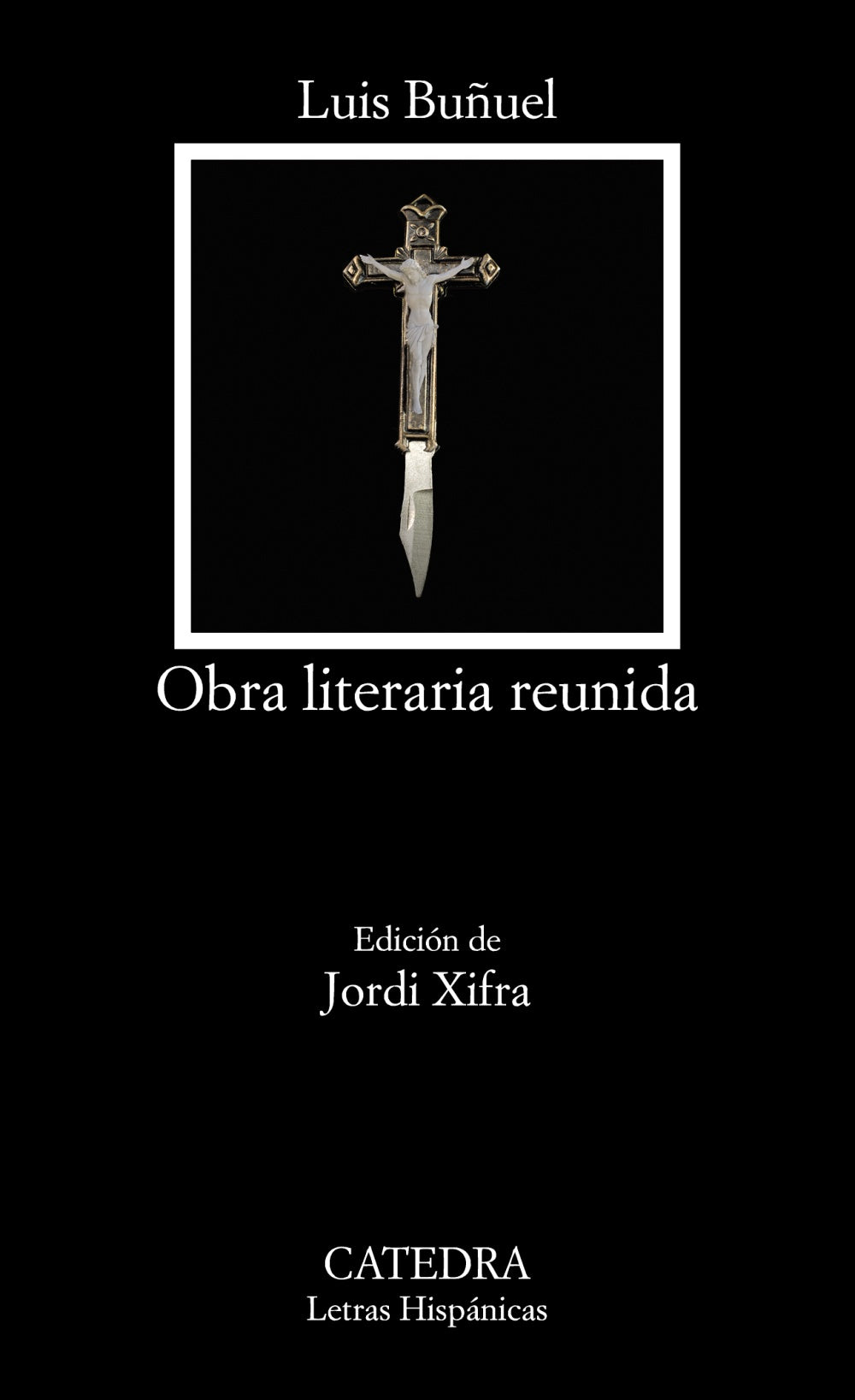 Obra literaria reunida, de Buñuel, Luis | portada del libro