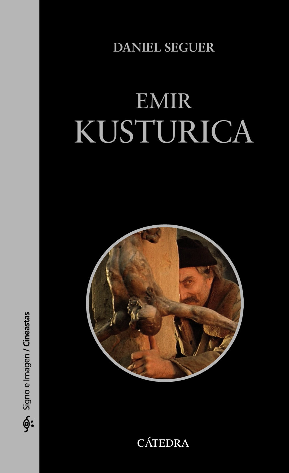 Emir Kusturica, de Seguer, Daniel | portada del libro