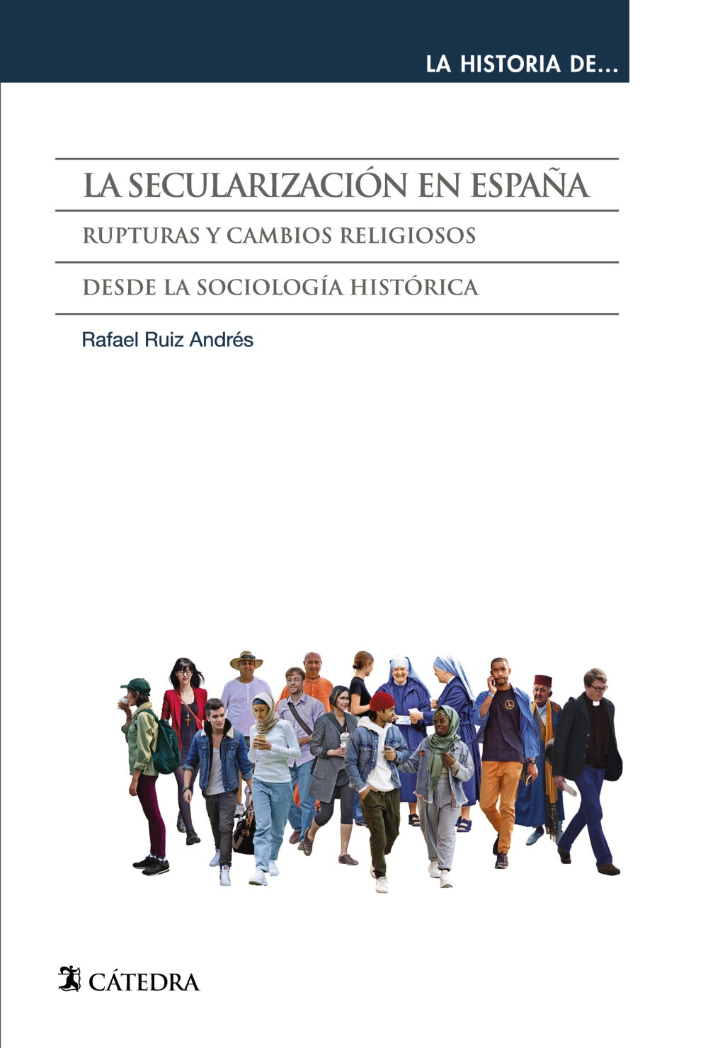 La secularización en España, de Ruiz Andrés, Rafael | portada del libro