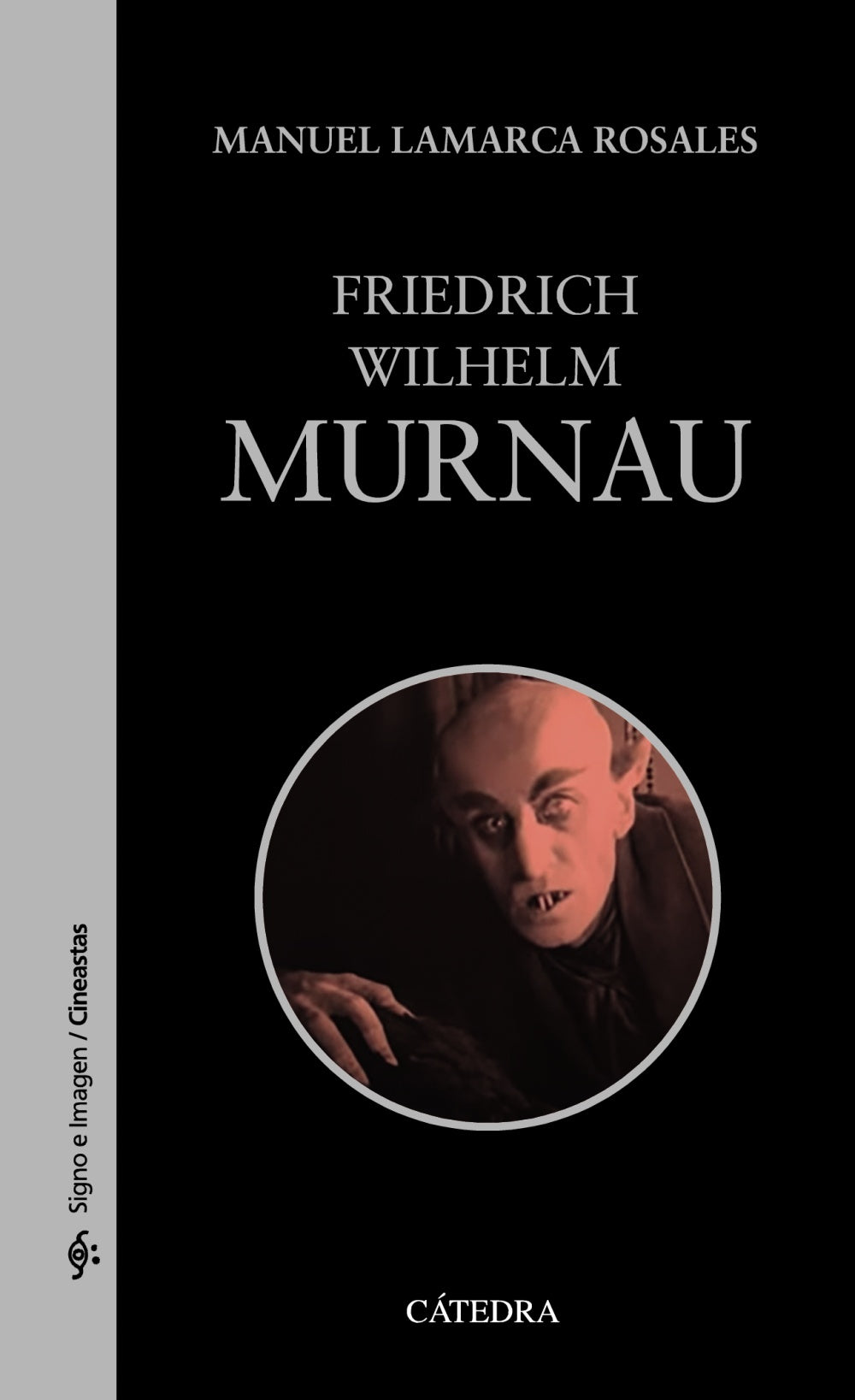Friedrich Wilhelm Murnau, de Lamarca Rosales, Manuel | portada del libro