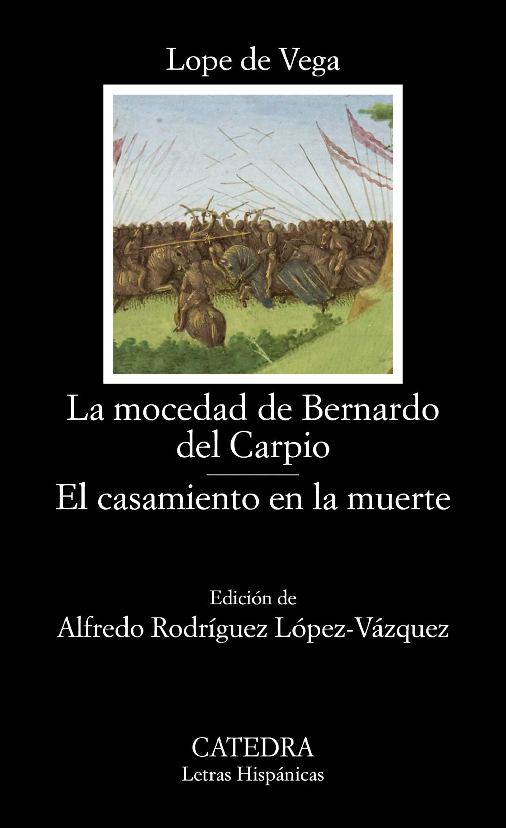 La mocedad de Bernardo del Carpio; El casamiento en la muerte, de Vega, Lope de | portada del libro