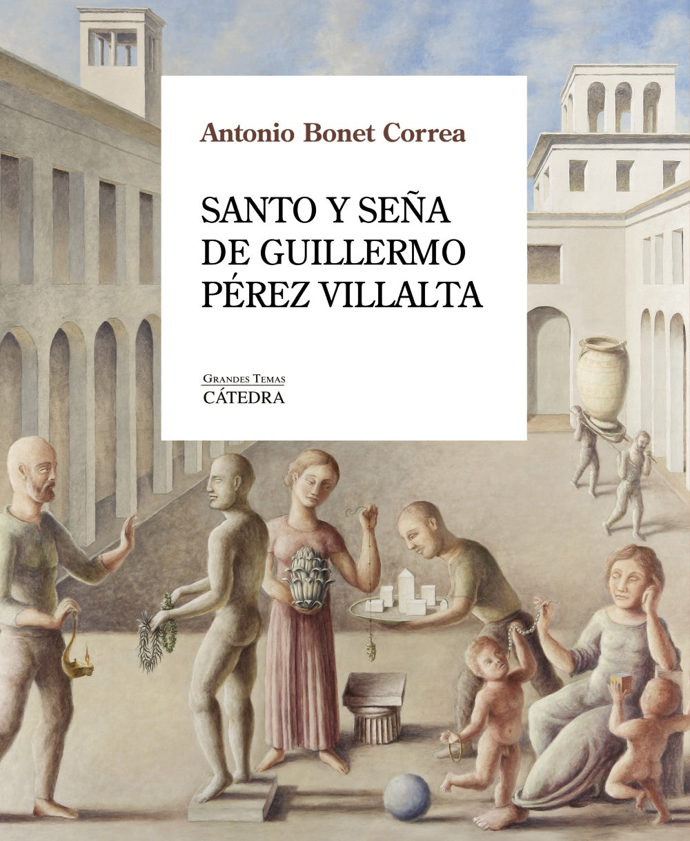 Santo y seña de Guillermo Pérez Villalta, de Bonet Correa, Antonio | portada del libro