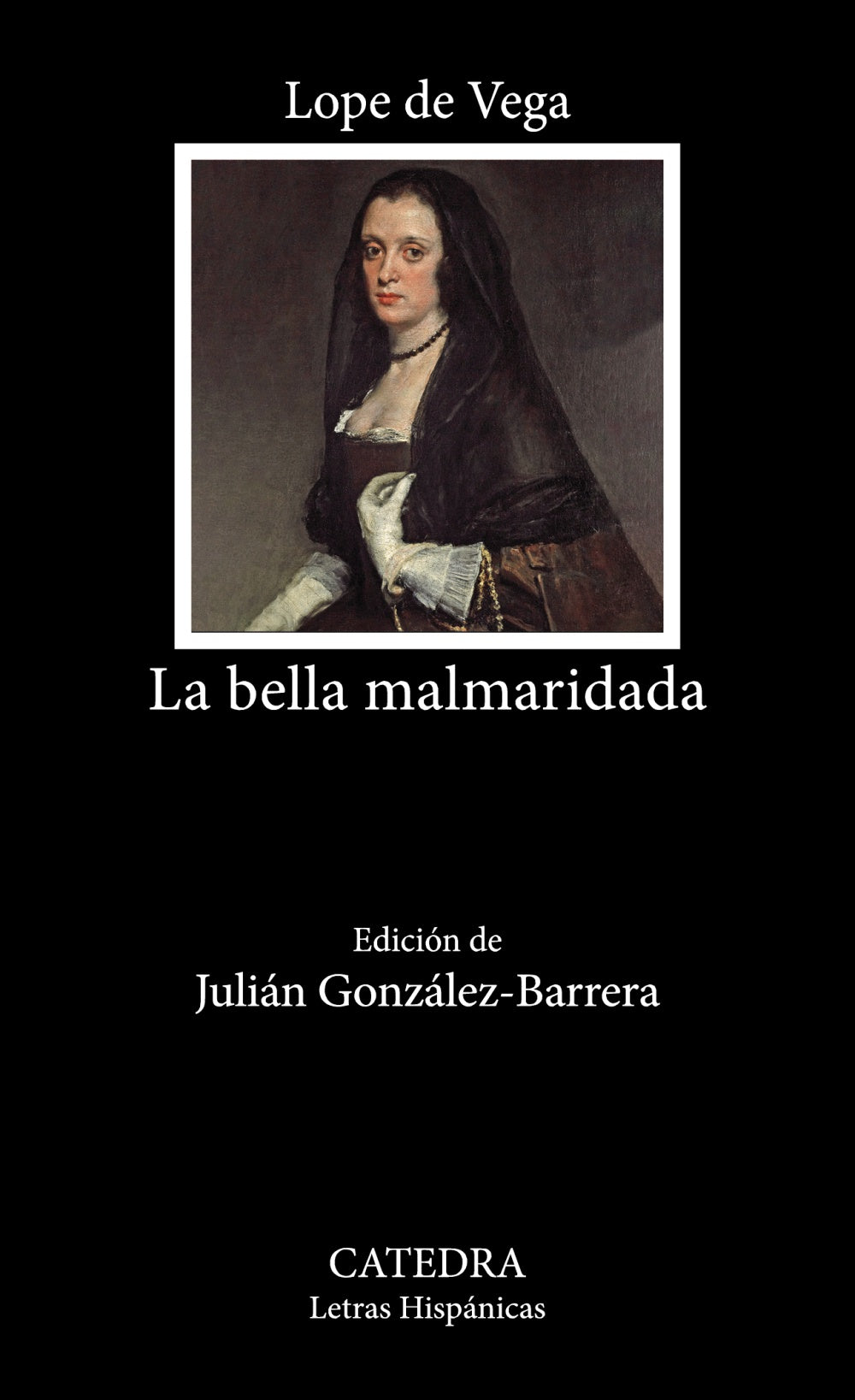 La bella malmaridada, de Vega, Lope de | portada del libro