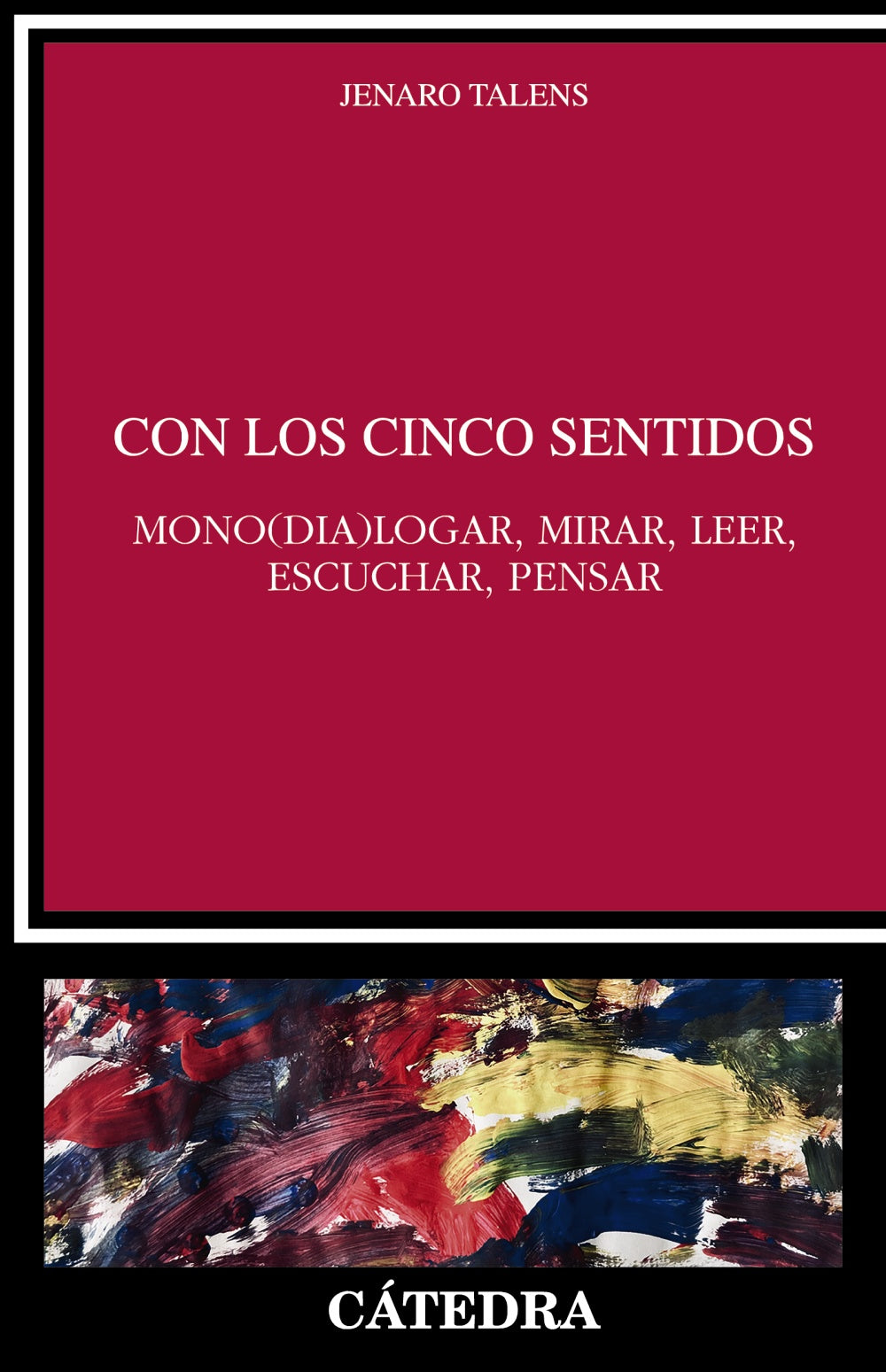 Con los cinco sentidos, de Talens, Jenaro | portada del libro