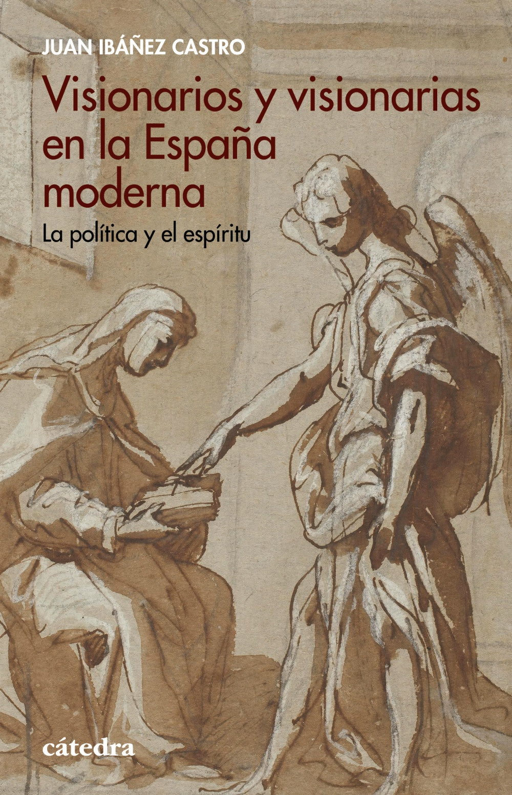 Visionarios y visionarias en la España moderna, de Ibáñez Castro, Juan | portada del libro