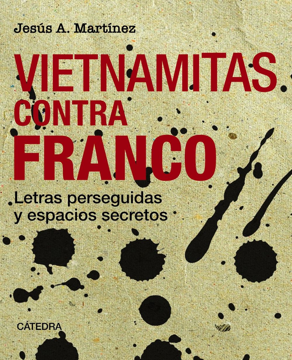 Vietnamitas contra Franco, de Martínez, Jesús A. | portada del libro
