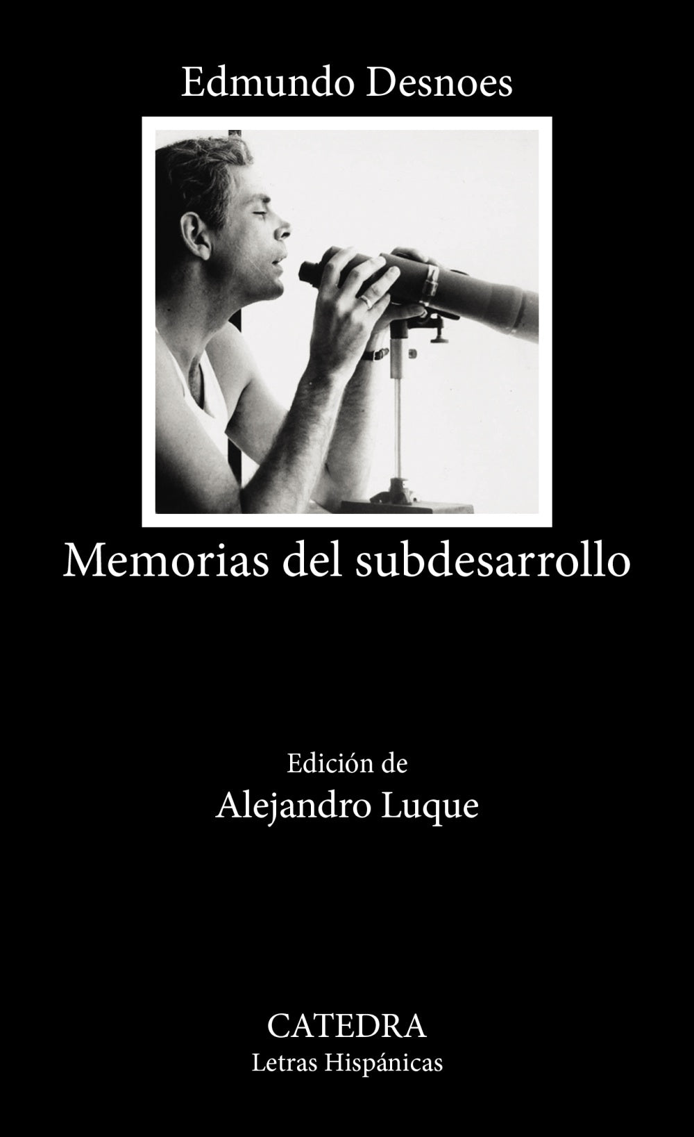 Memorias del subdesarrollo, de Desnoes, Edmundo | portada del libro