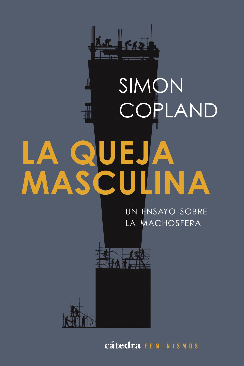 La queja masculina, de Copland, Simon James | portada del libro