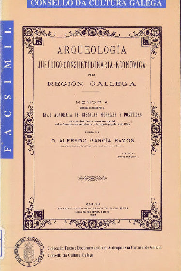Arqueología jurídico-consuetudinaria-económica de la región gallega, de García Ramos | portada del libro