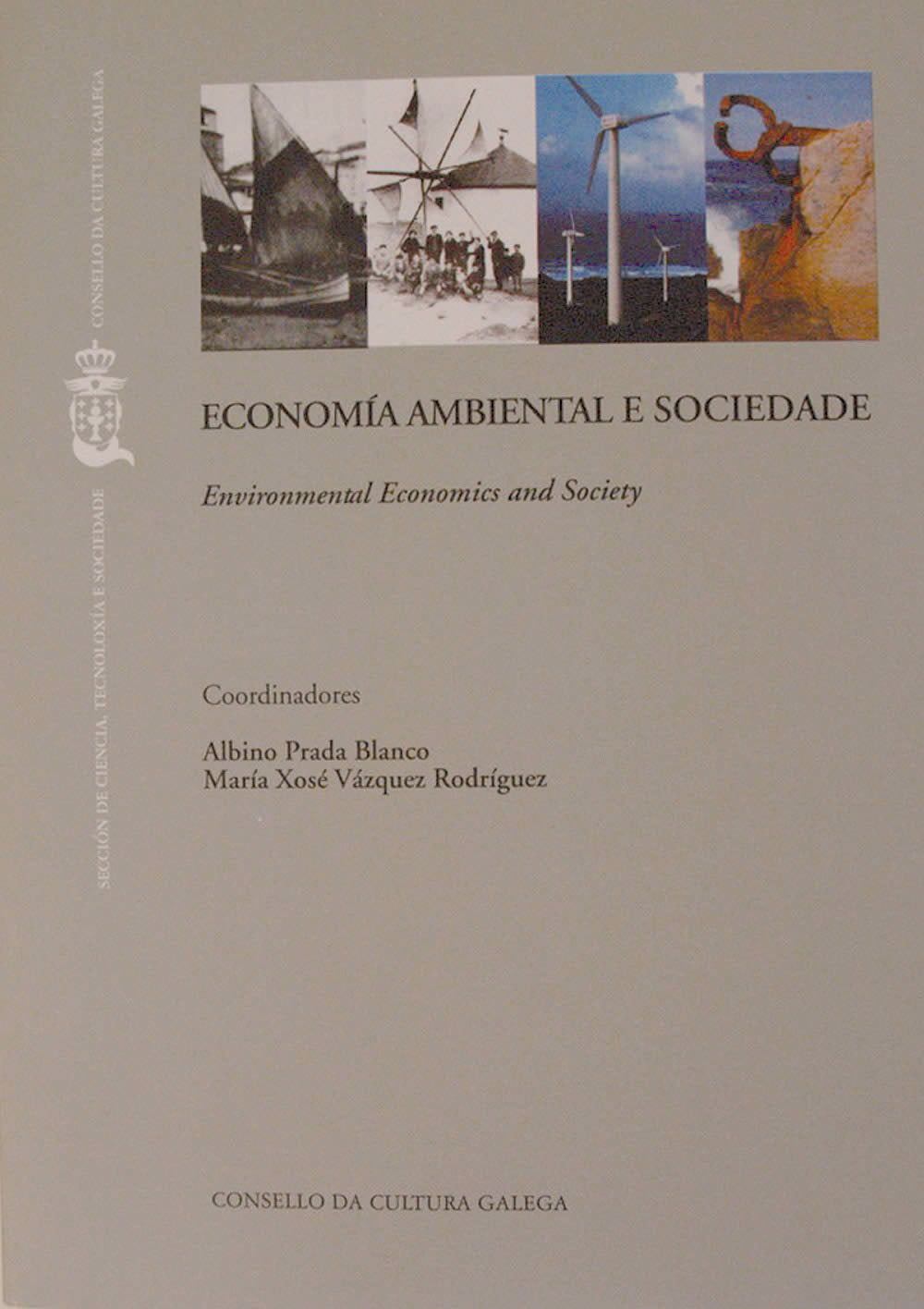 ECONOMIA AMBIENTAL E SOCIEDADE = ENVIRONMENTAL ECONOMICS AND | portada del libro