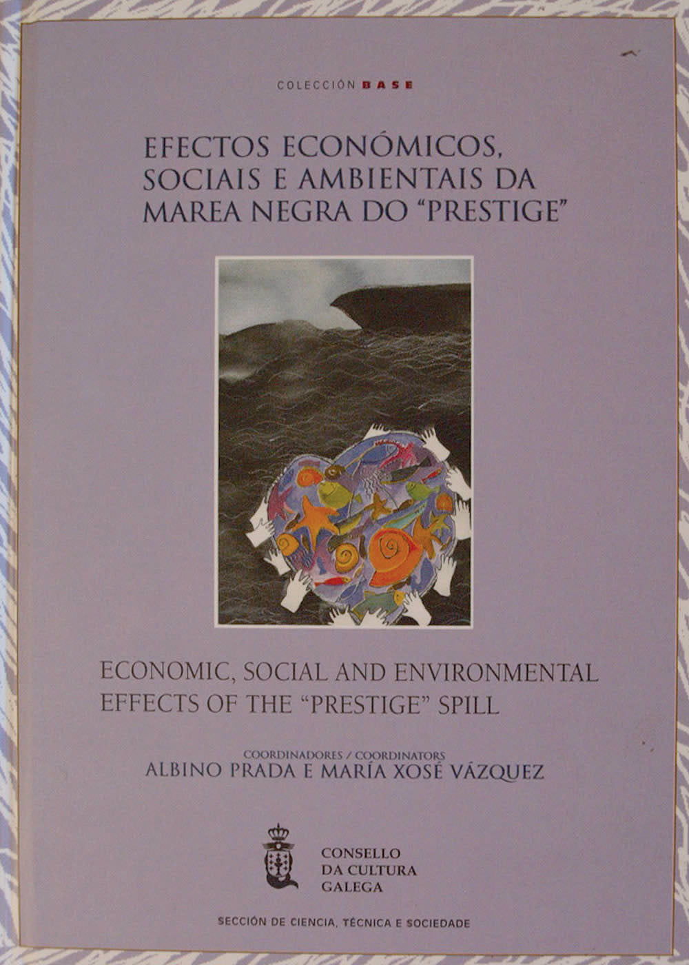 Efectos económicos, sociais e ambientais da marea negra do "Prestige" | portada del libro