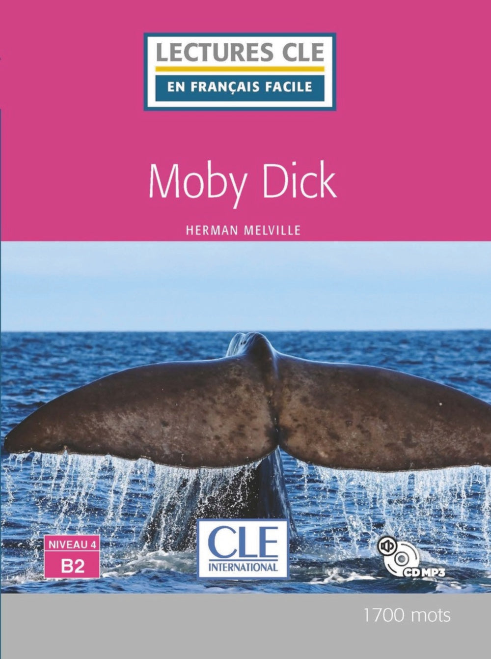 MOBY DICK - NIVEAU 4/B2 - LIVRE+CD, de CERVANTES SAAVEDRA, MIGUEL DE | portada del libro