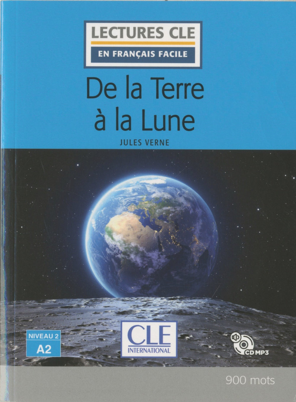 De la Terre à la Lune - Niveau 2/A2 - Livre + CD, de Verne, Jules | portada del libro