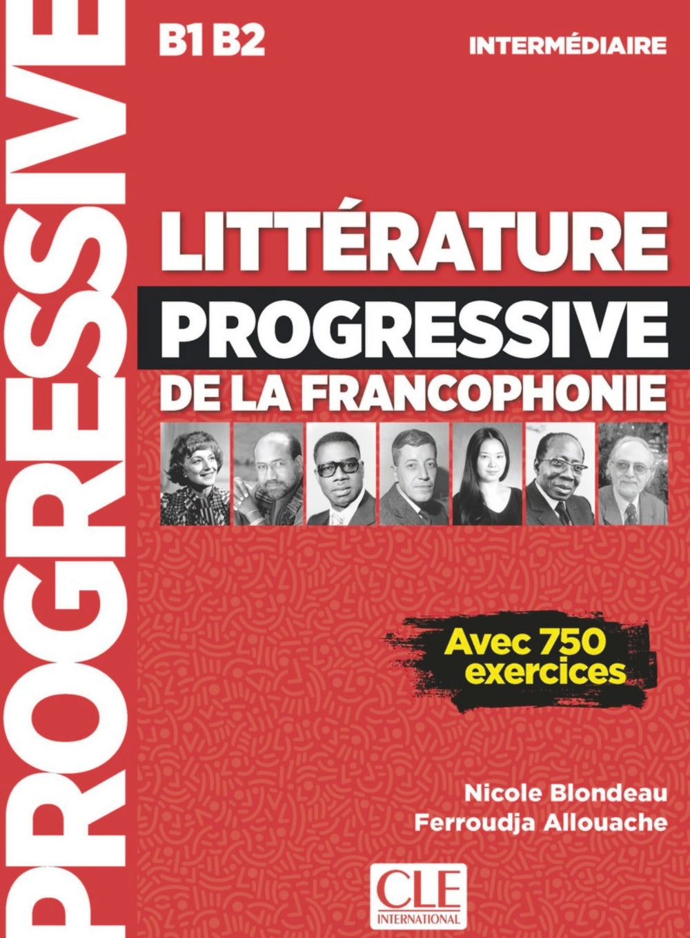 LITTERATURE PROGRESSIVE DE LA FRANCOPHONIE NIVEAU INTERMEDIAIRE B, de ALLOUACHE, FERROUDJA | portada del libro