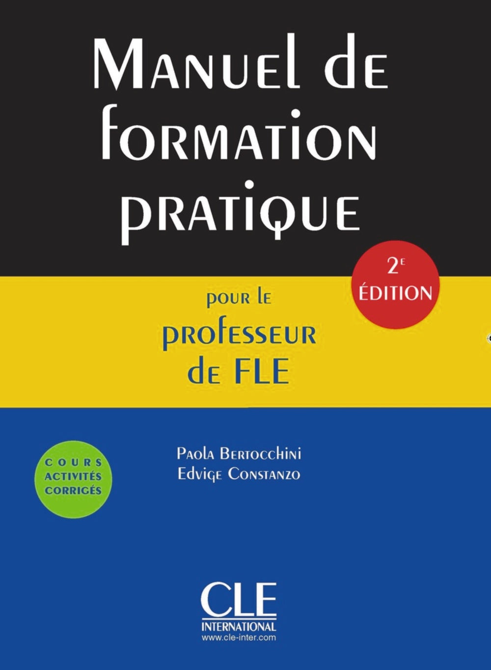 MANUEL DE FORMATION PRATIQUE POUR LE PROFESSEUR DE FLE - LIVRE - 2º EDITION, de - | portada del libro