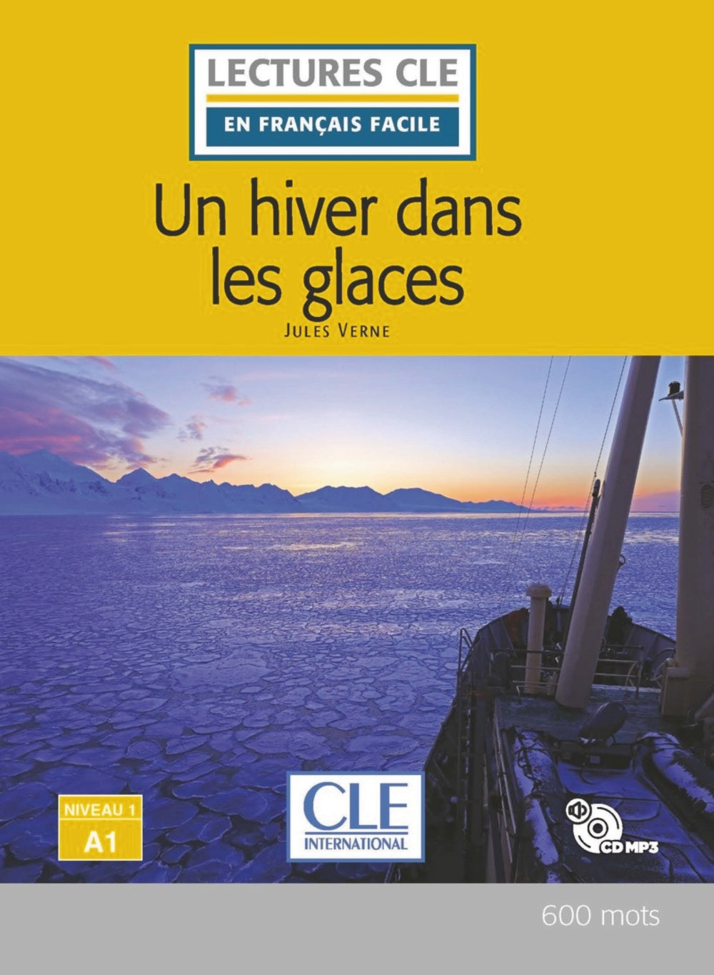 Un hiver dans les glaces - Niveau 1/A1 - Livre + CD, de Verne, Jules | portada del libro