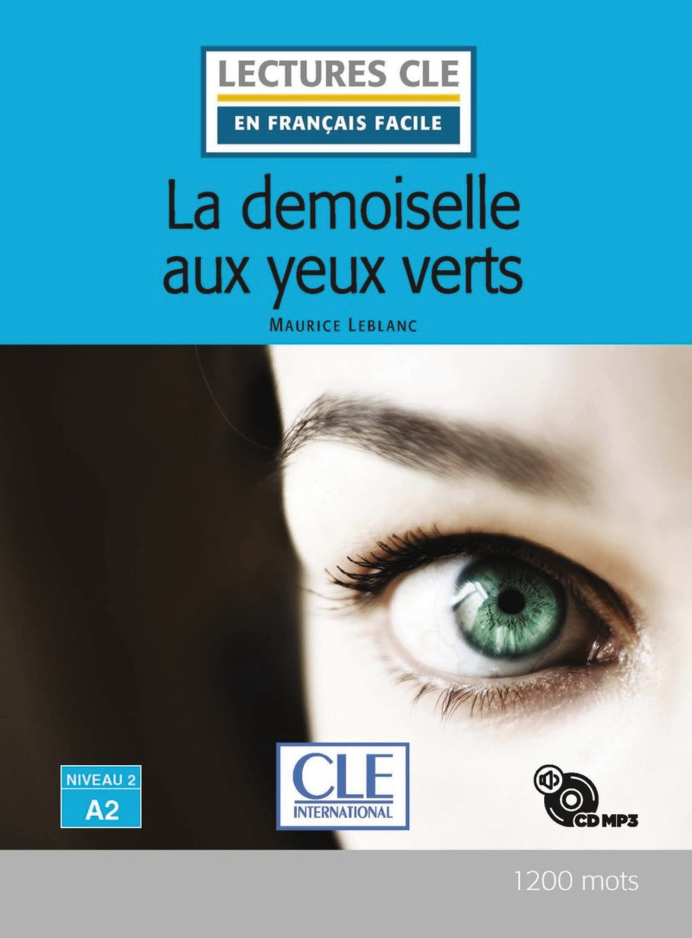 La demoiselle aux yeux verts - Niveau 2/A2 - Livre+CD, de Leblanc, Maurice | portada del libro