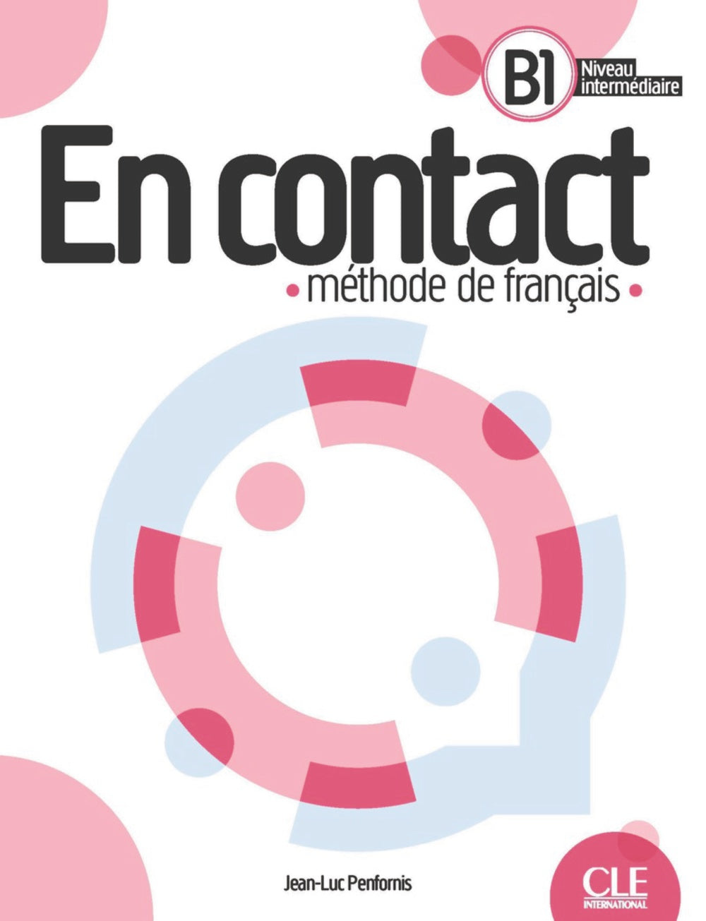 EN CONTACT NIV B1 LIVRE, de PENFORNIS, JEAN-LUC | portada del libro