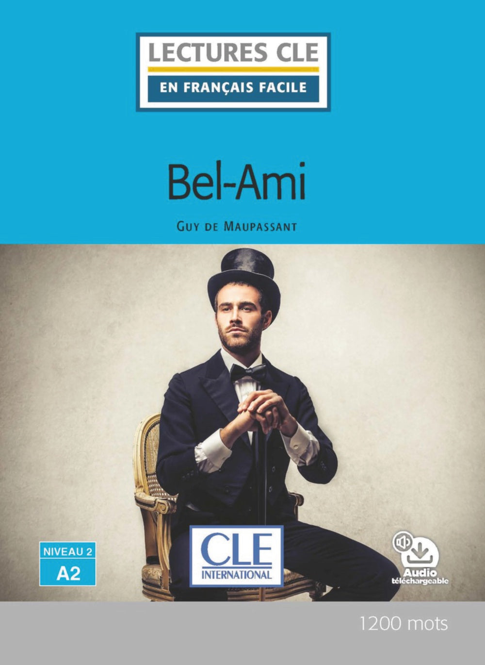 Bel ami - Niveau 3/B1 - Livre+Audio téléchargeable, de Maupassant, Guy de | portada del libro