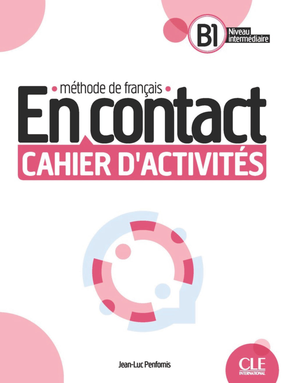 EN CONTACT B1 CAHIER, de PENFORNIS, JEAN-LUC | portada del libro