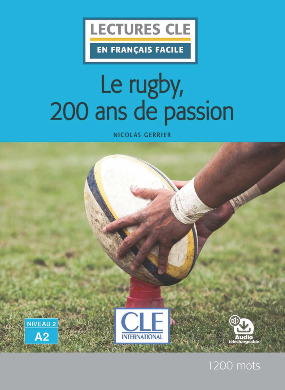 Lecture le rugby, 20 ans de passion. Niveau 2/A2, de Gerrier, Nicolas | portada del libro