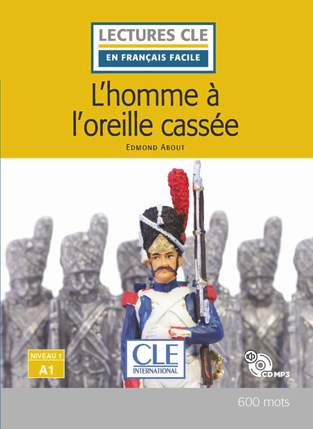 L'homme à l'oreille cassée. Niveau 1/A1, de About, Edmond | portada del libro