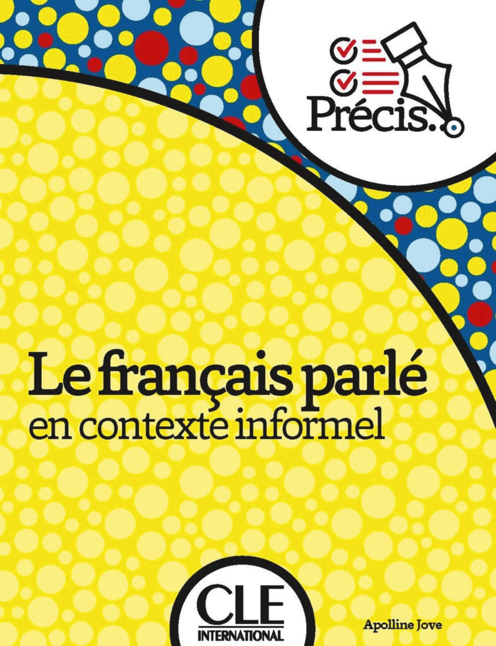 Le français parlé en contexte informel, de Jove, Apolline | portada del libro
