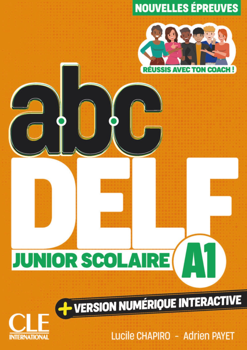 ABC DELF Junior Scolaire. Niveau A1. 3ème édition, de Chapiro, Lucile | portada del libro