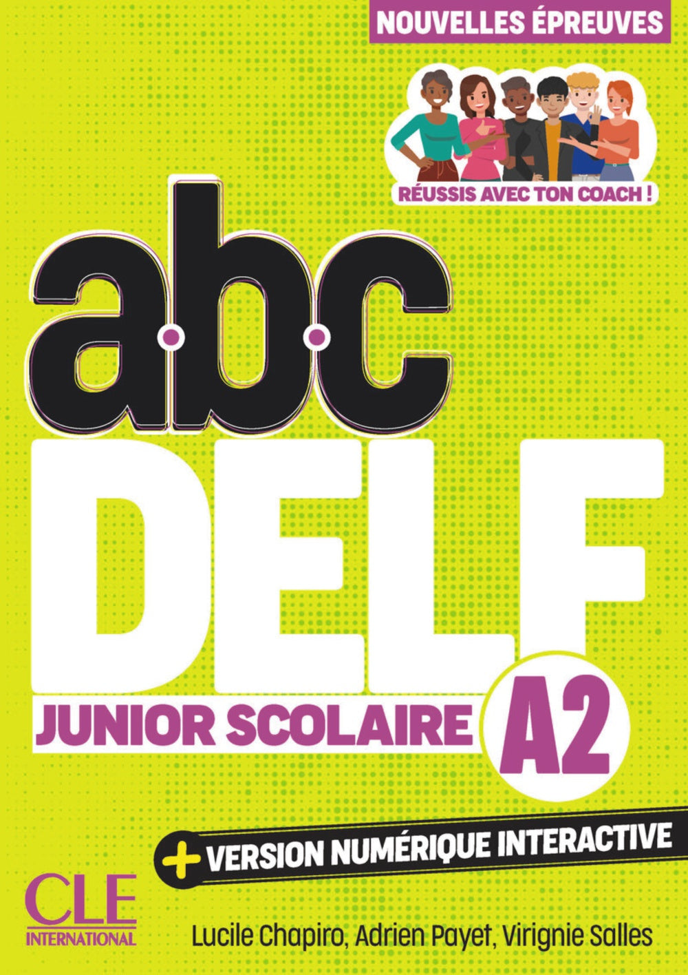 ABC DELF Junior Scolaire. Niveau A2. 3ème édition, de Chapiro, Lucile | portada del libro