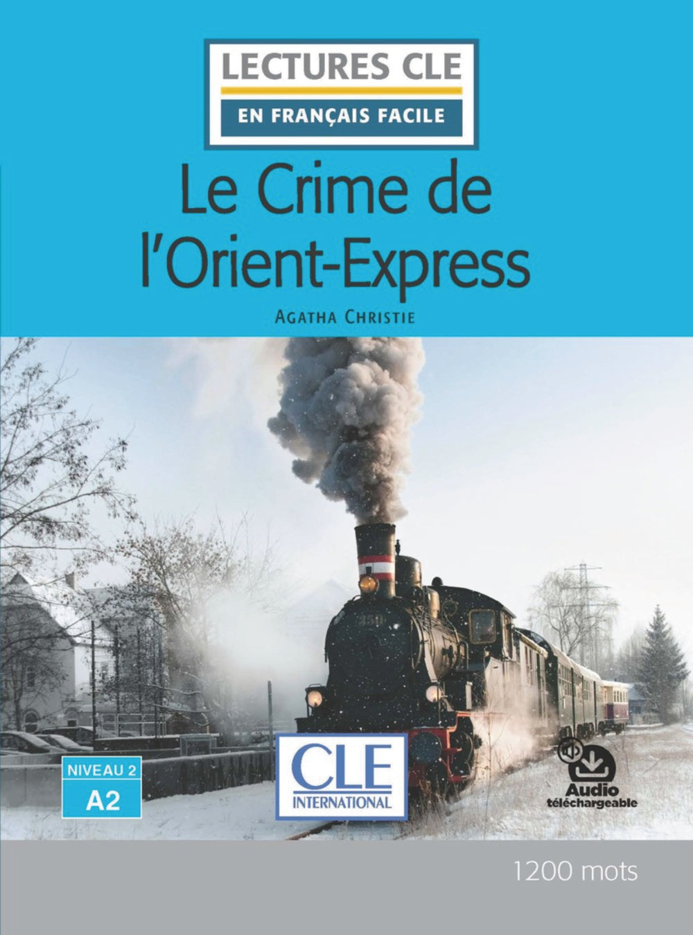 Le crime de l'orient expres. Niveau 2/A2, de Agatha Christie | portada del libro