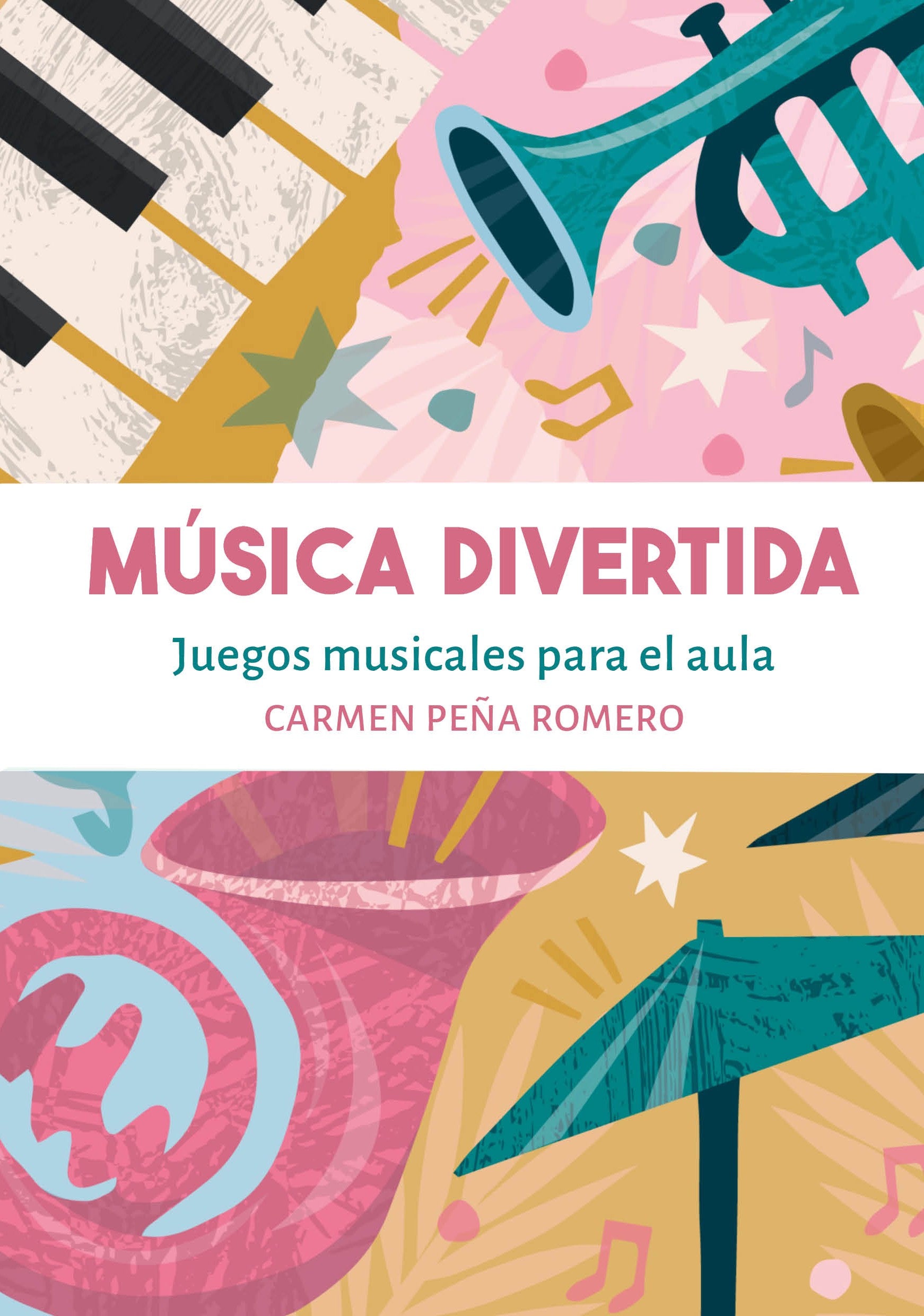 MUSICA DIVERTIDA, de PEÑA ROMERO | portada del libro