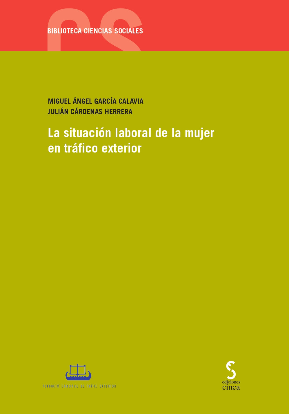 SITUACIÓN LABORAL DE LA MUJER EN TRÁFICO EXTERIOR, de García Calavia | portada del libro