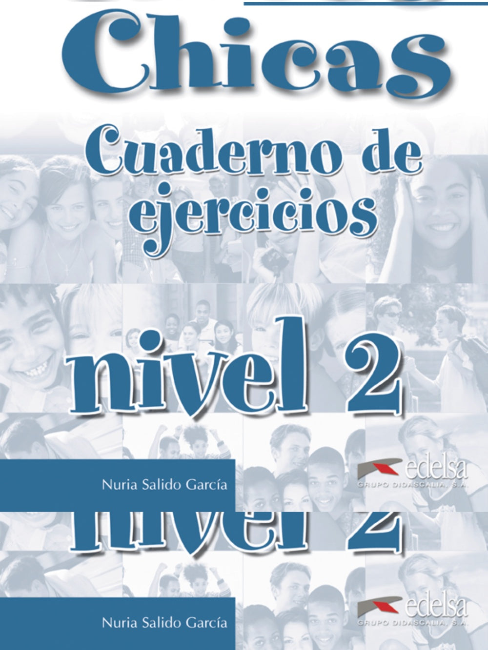 Chicos chicas 2 - libro de ejercicios, de Salido García, Nuria | portada del libro