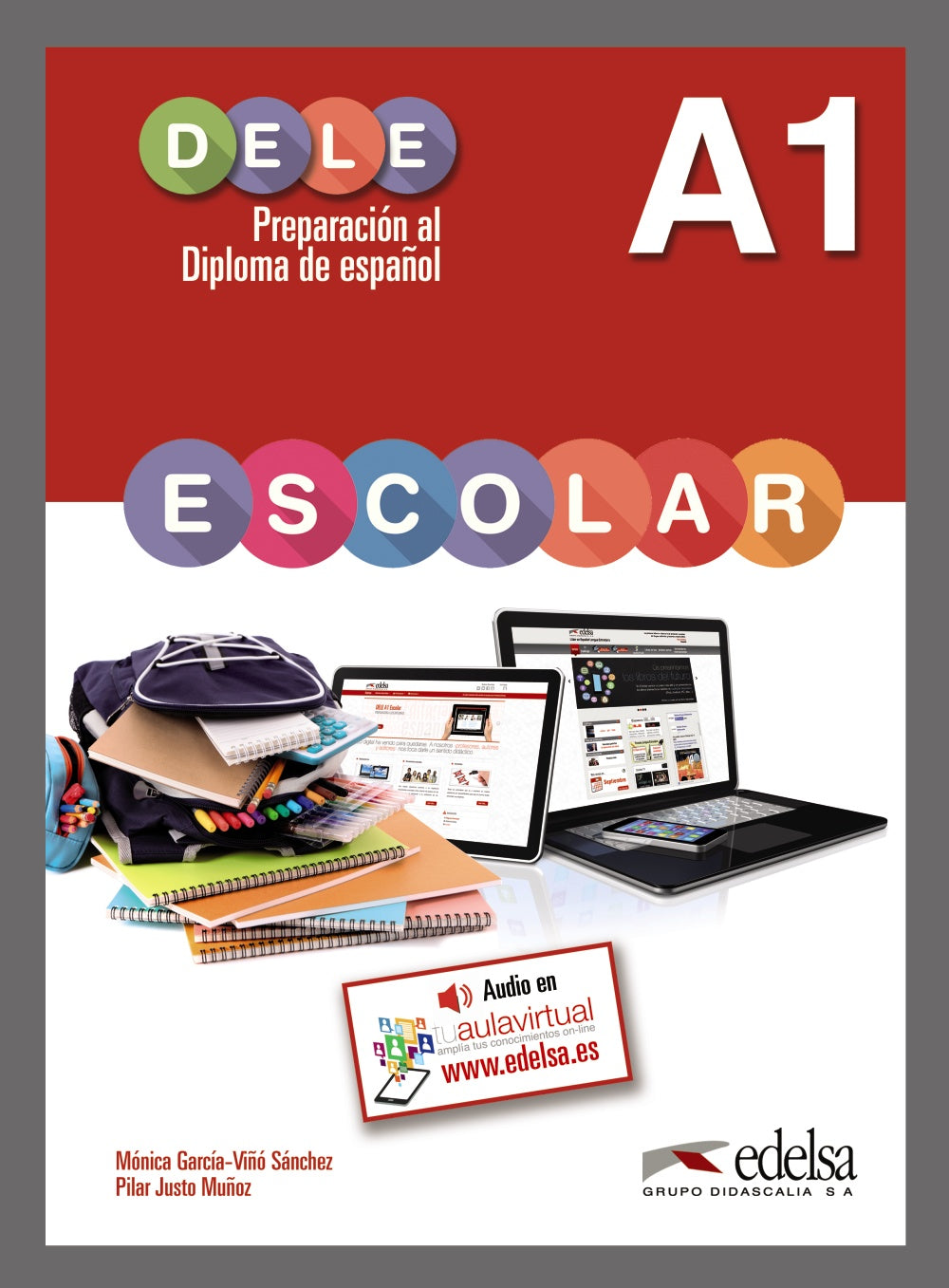 Preparación al DELE escolar A1. Libro del alumno, de Justo Muñoz, Pilar | portada del libro