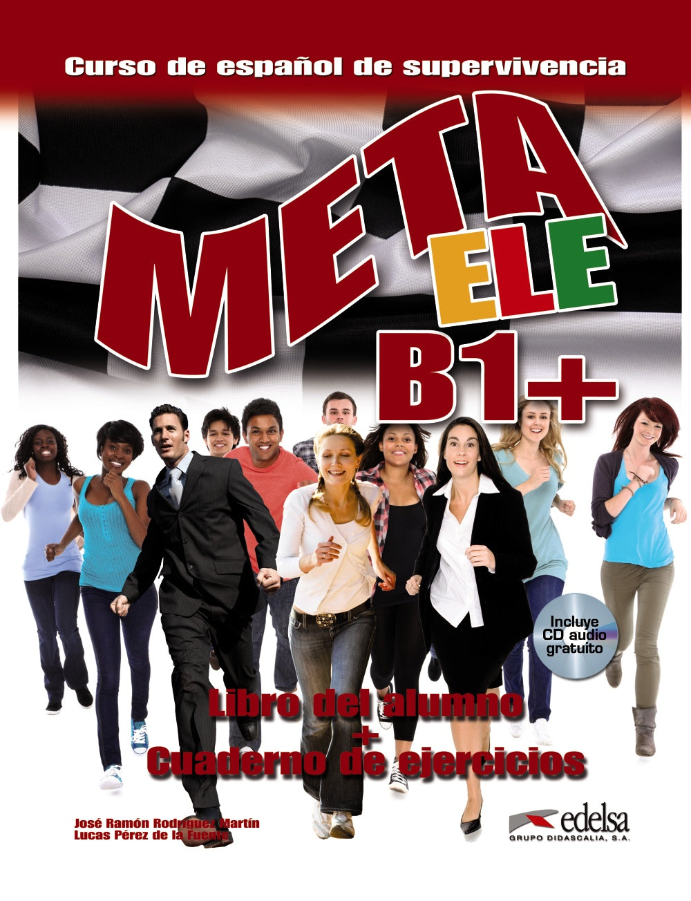 Meta ELE B1+ - libro del alumno + ejercicios, de Rodríguez Martín, José Ramón | portada del libro