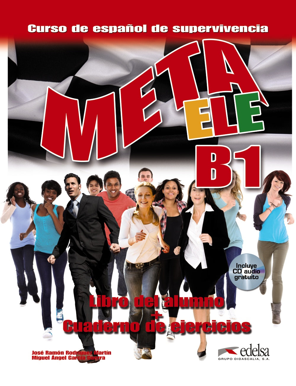 Meta ELE B1 - libro del alumno + ejercicios, de Rodríguez Martín, José Ramón | portada del libro