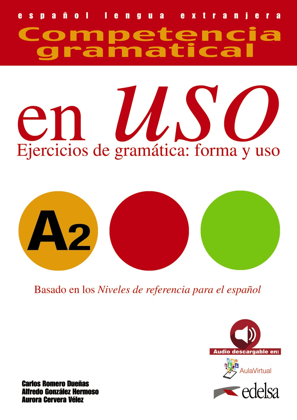 Competencia gramatical en uso A2 - libro del alumno, de González Hermoso, Alfredo | portada del libro