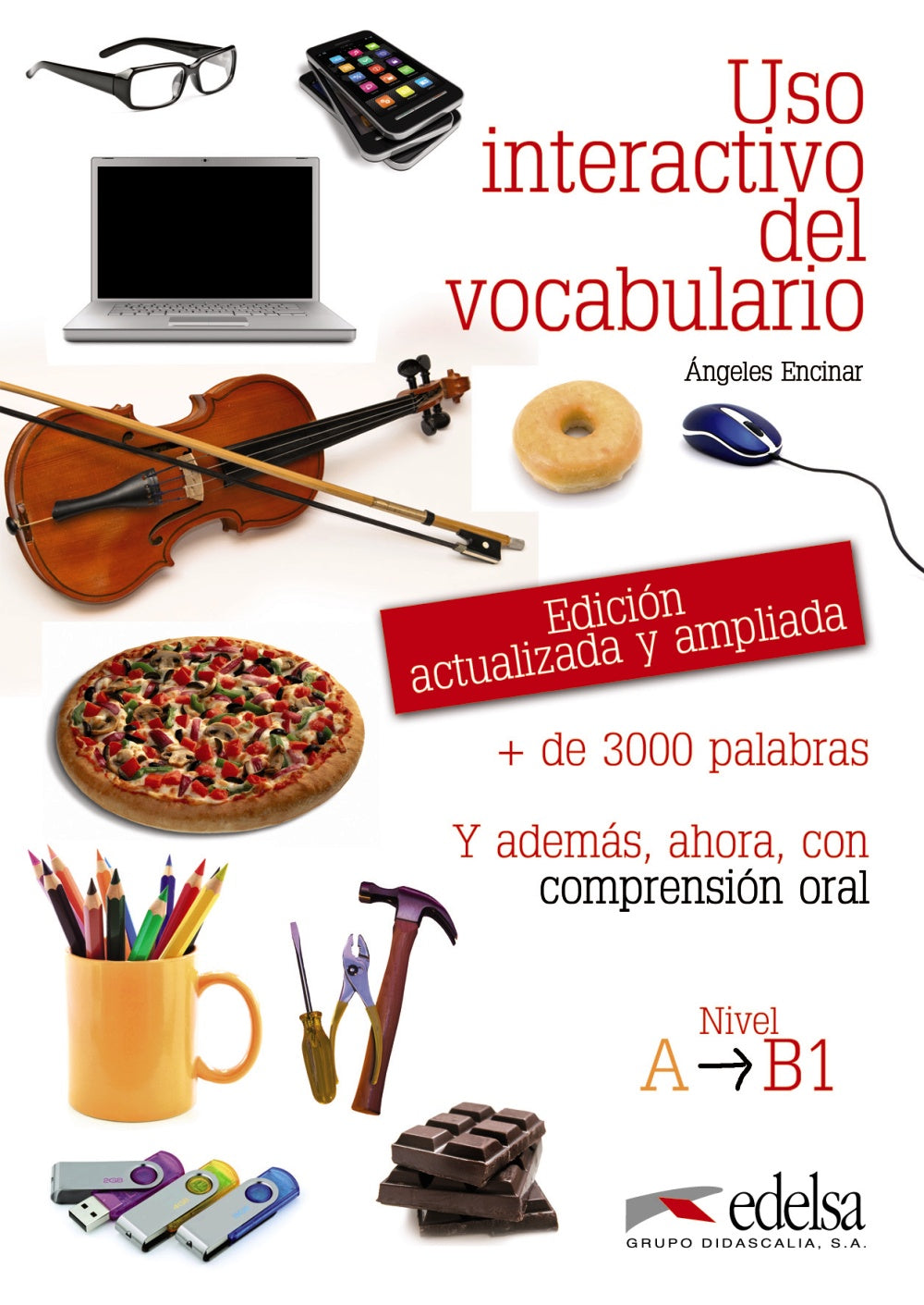 Uso interactivo del vocabulario A1-B1, de Encinar Felix, Ángeles | portada del libro