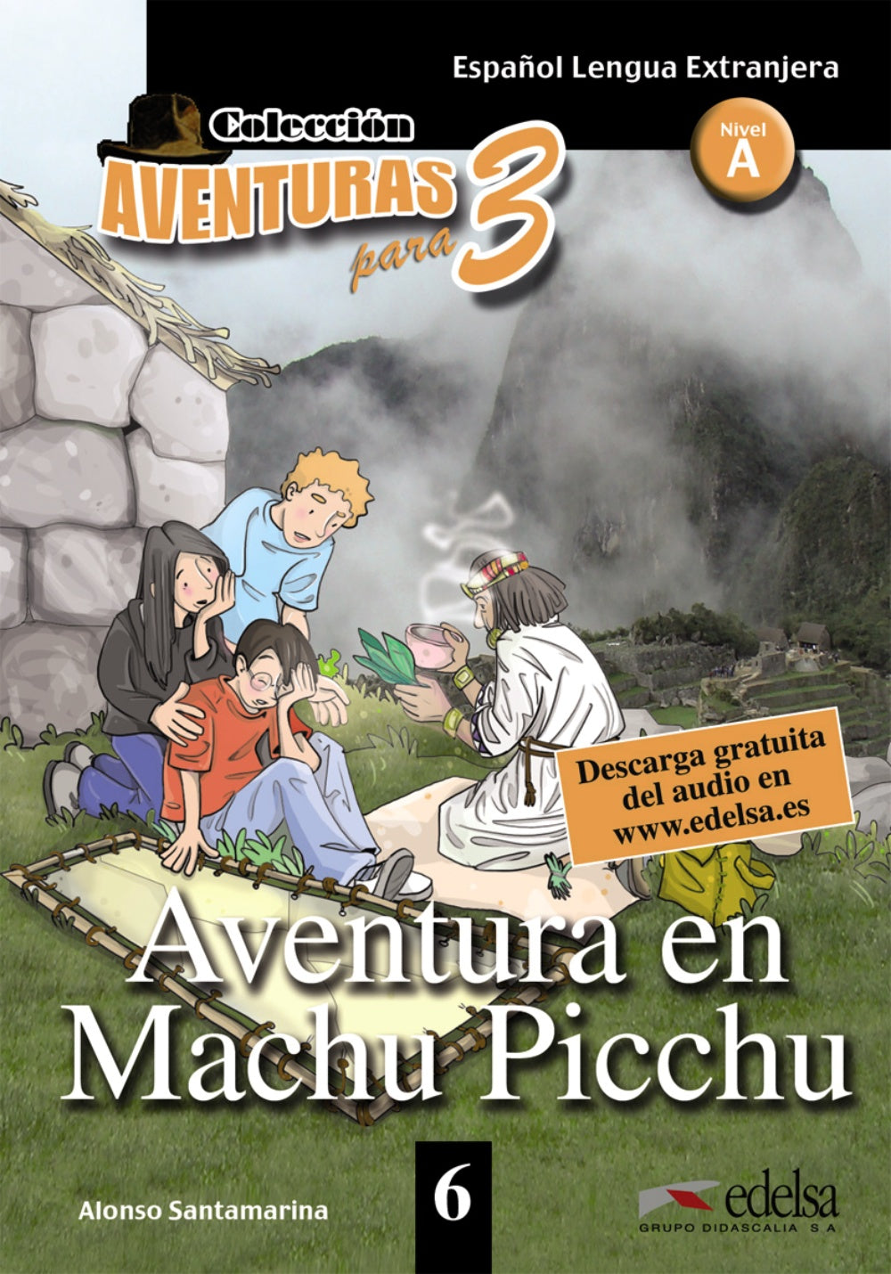 APT 6 - Aventura en Machu Picchu, de Alfonso Santamarina | portada del libro