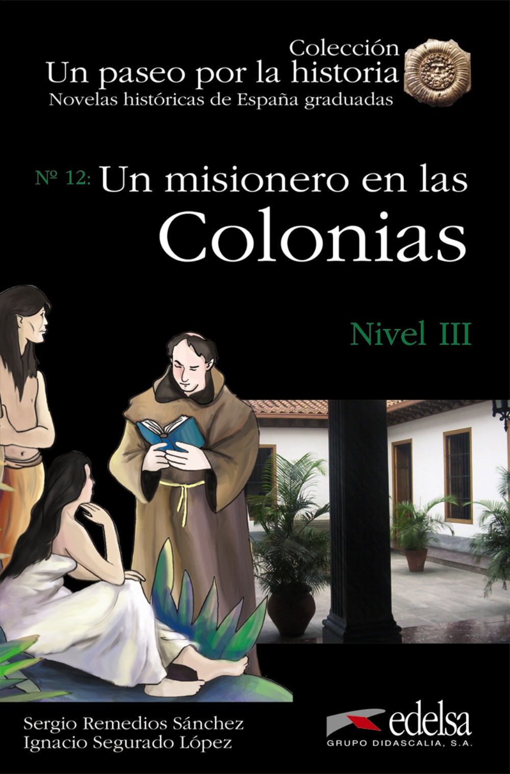 NHG 3 - Un misionero en las colonias, de Remedios Sánchez, Sergio | portada del libro