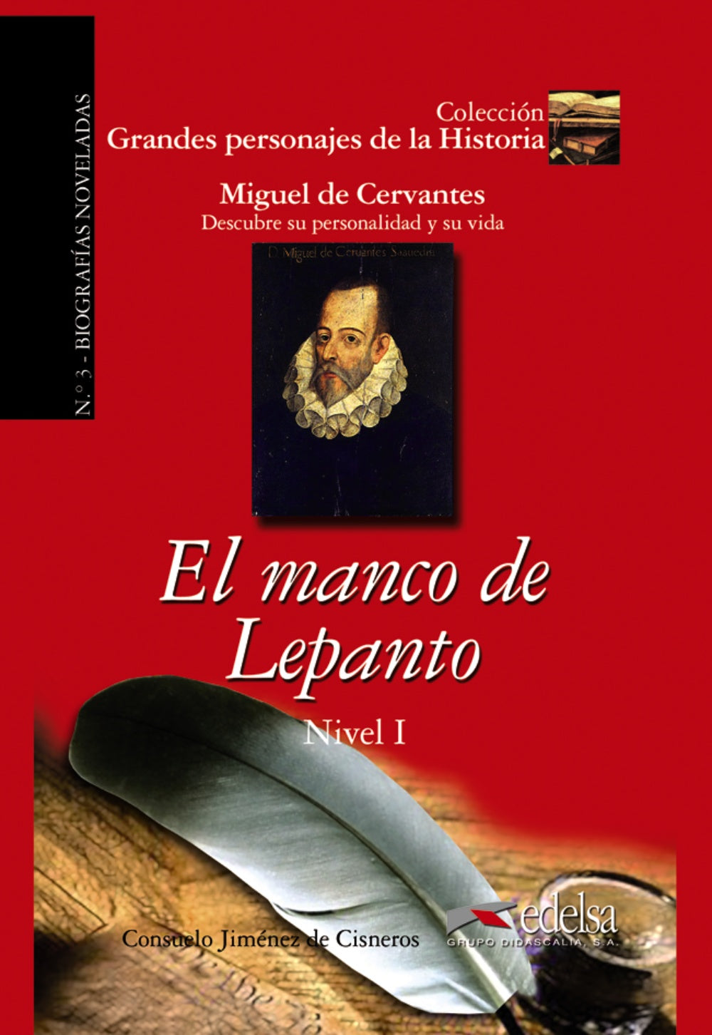 GPH 3 - el manco de Lepanto (Cervantes), de Jiménez de Cisneros y Baudín, Consuelo | portada del libro