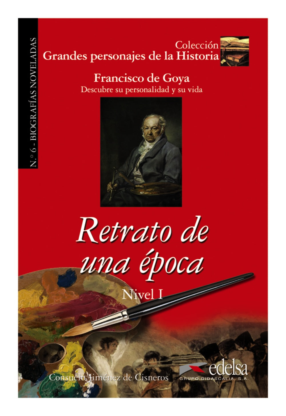 GPH 6 - retrato de una época (Goya), de Jiménez de Cisneros y Baudín, Consuelo | portada del libro