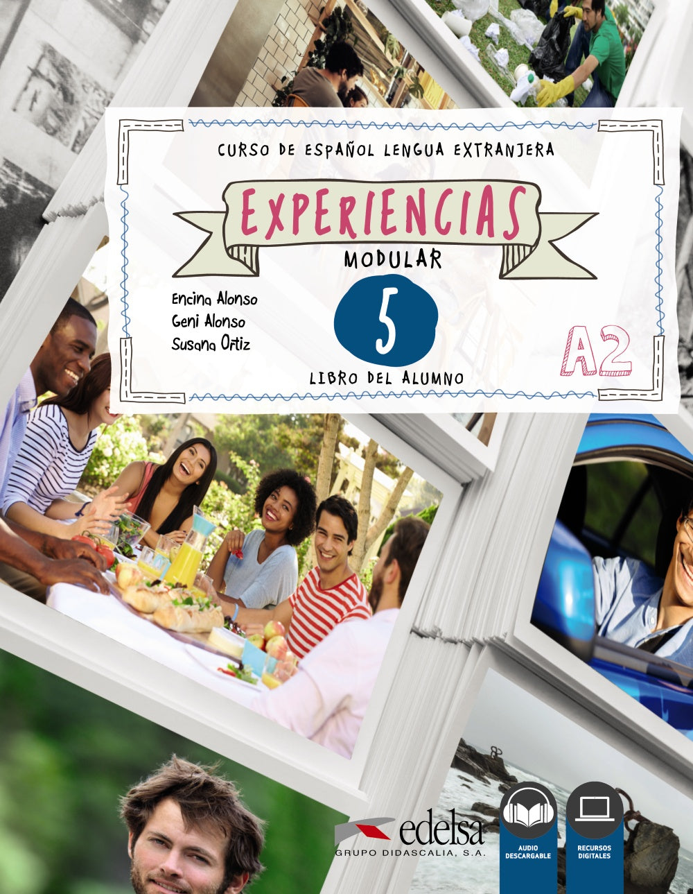 Experiencias 5. A2. Libro del alumno, de Alonso Arija, Encina | portada del libro