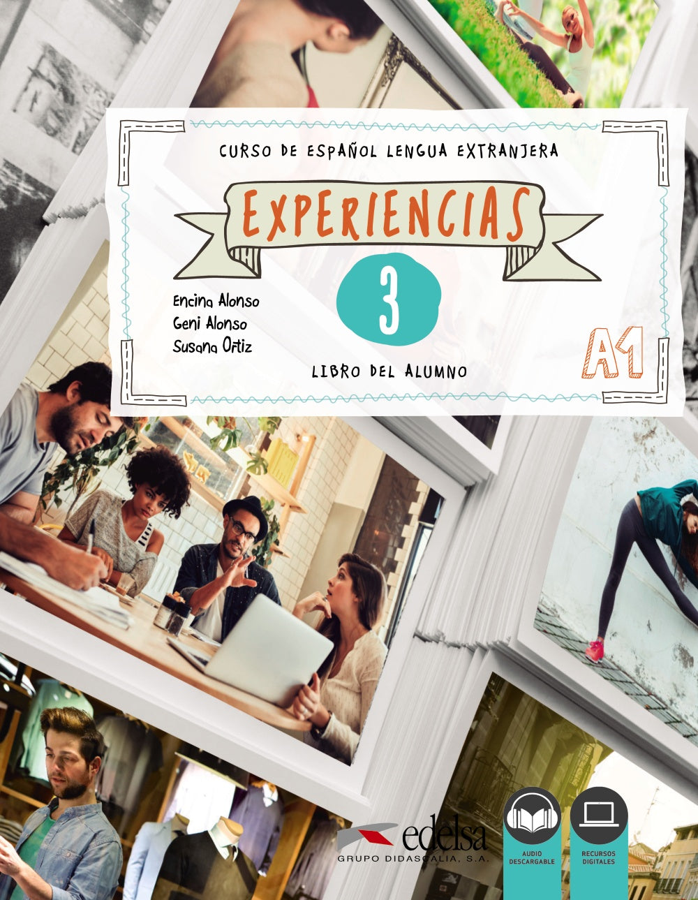 Experiencias 3. A1. Libro del alumno, de Alonso Arija, Encina | portada del libro