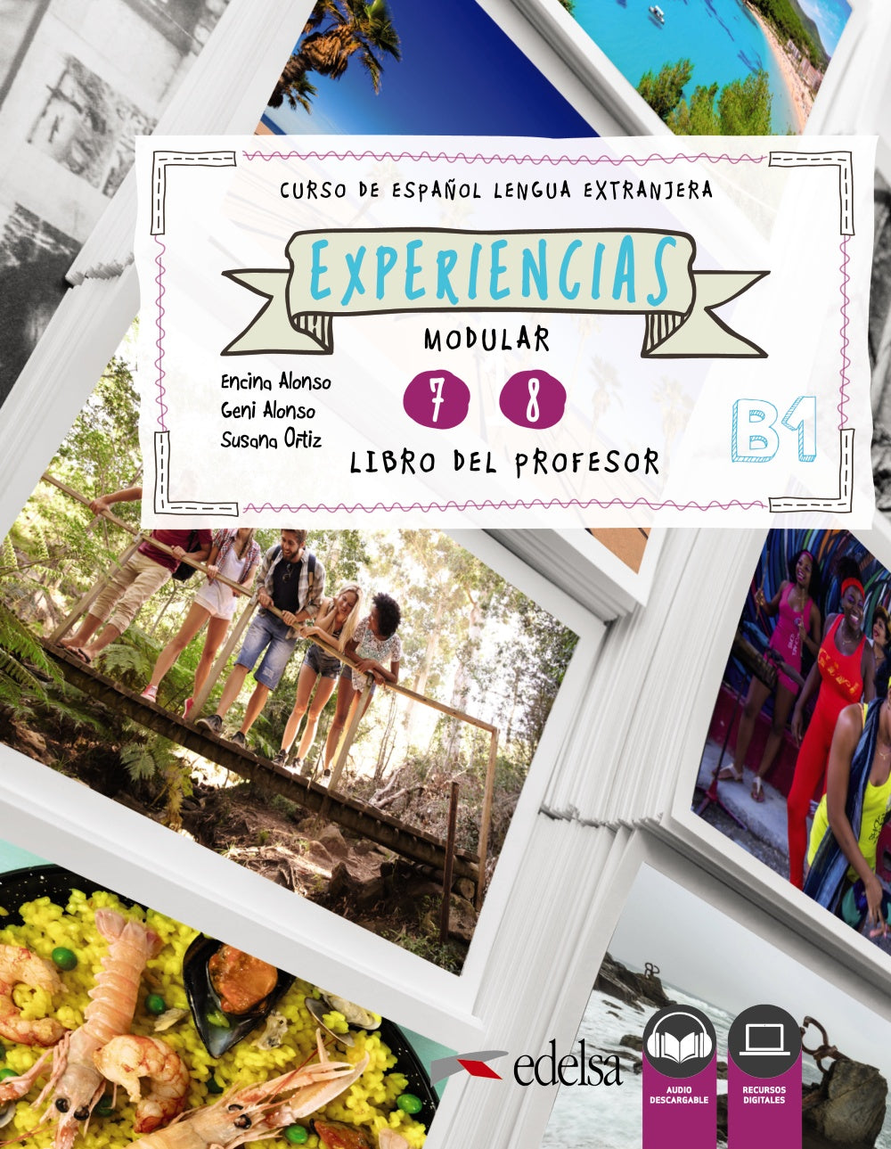 Experiencias B1. 7 - 8. Libro del profesor, de Vázquez Carrasco, Mª Queralt | portada del libro