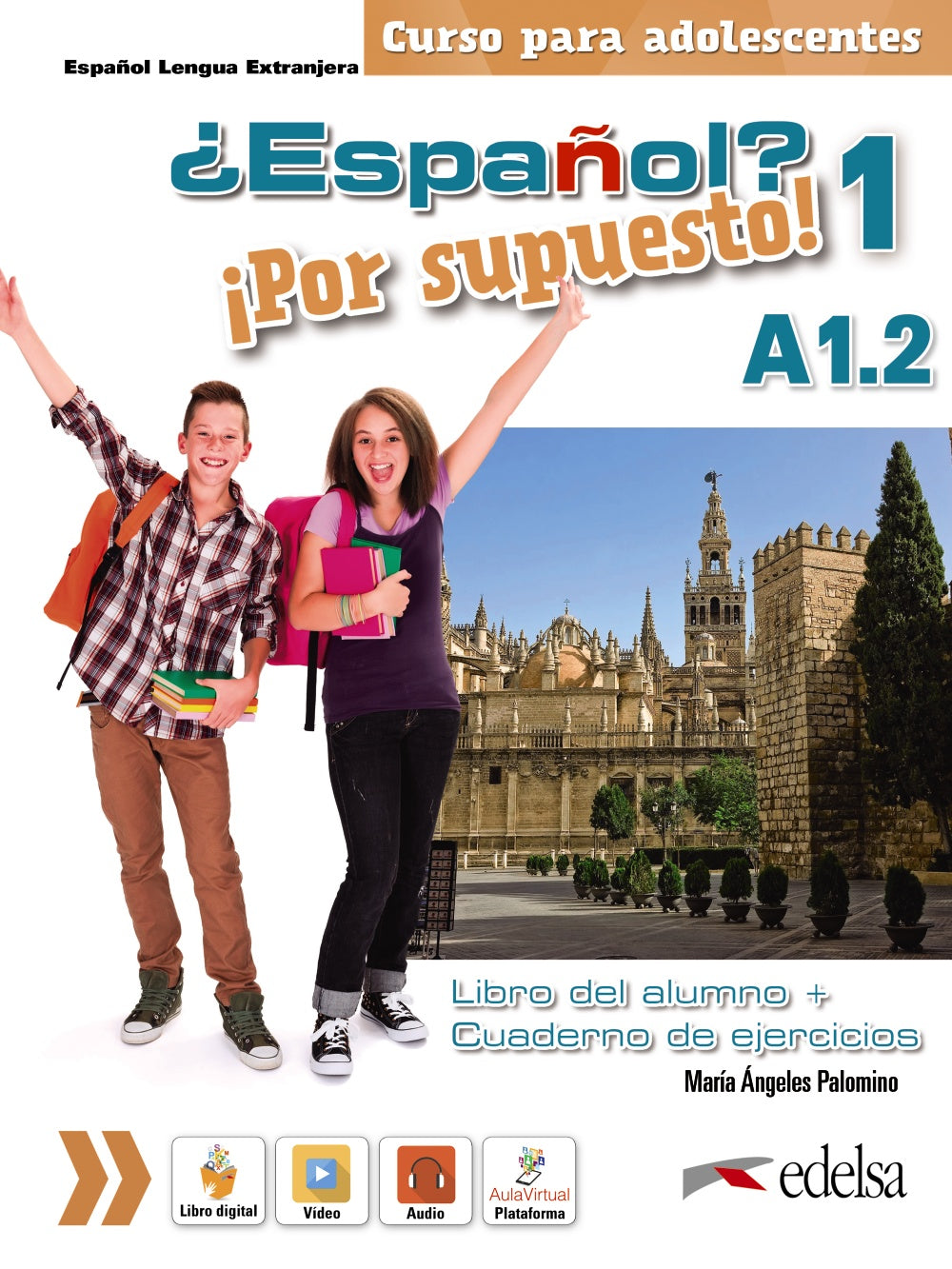 ¿Español? ¡Por supuesto! 1 A1.2. Libro del alumno + ejercicios, de Palomino, María Ángeles | portada del libro