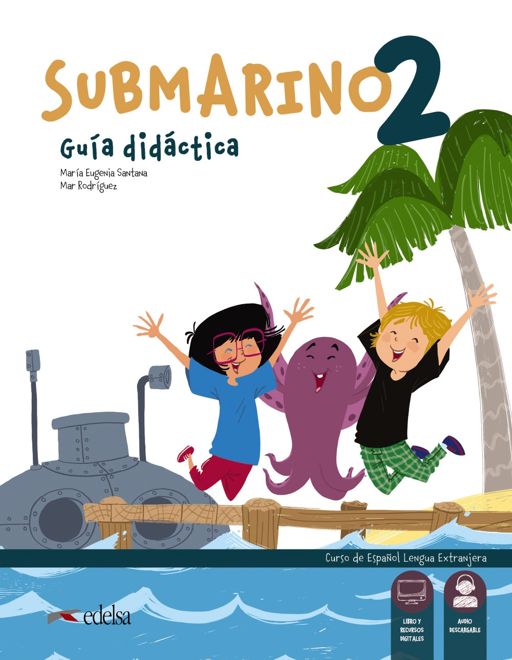 Submarino 2. Libro del profesor, de Santana Rollán, Mª Eugenia | portada del libro