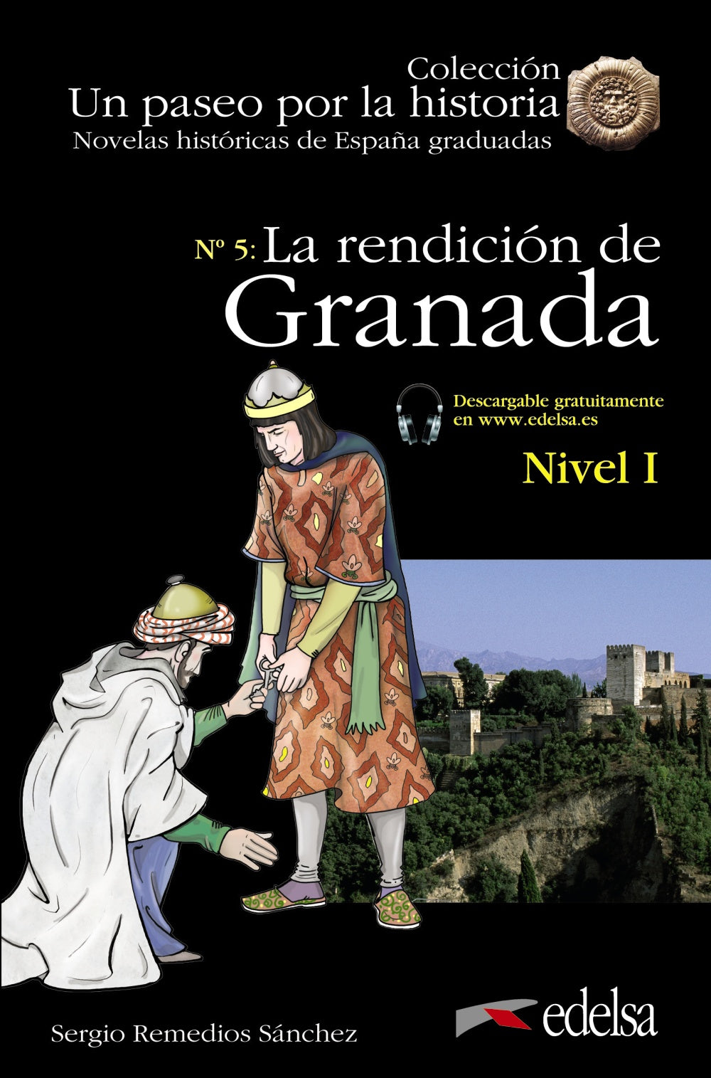 NHG 1. La rendición de Granada, de Remedios Sánchez, Sergio | portada del libro